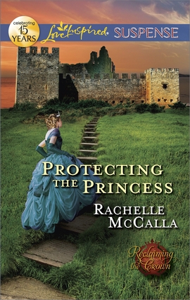 Title details for Protecting the Princess by Rachelle McCalla - Available